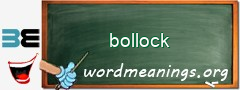 WordMeaning blackboard for bollock